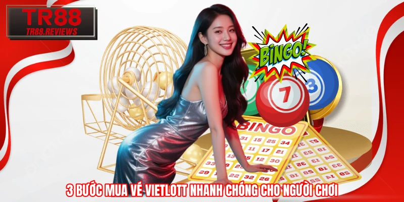 3 bước mua vé Vietlott nhanh chóng cho người chơi 3 bước mua vé Vietlott nhanh chóng cho người chơi