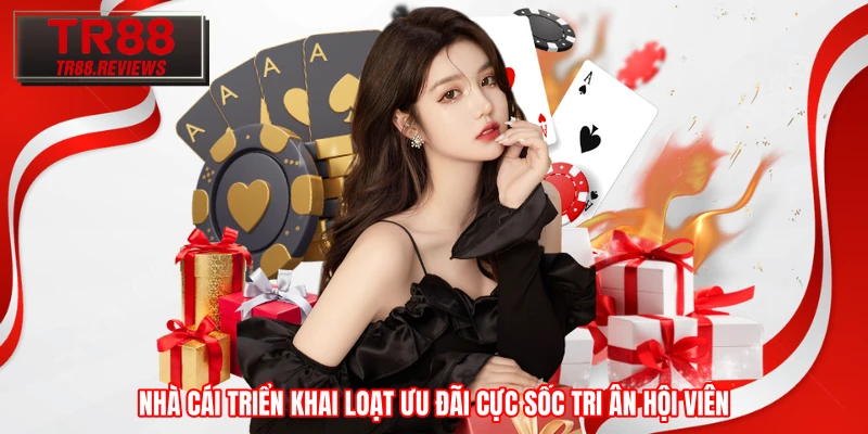 Nhà cái triển khai loạt ưu đãi cực sốc tri ân hội viên Nhà cái triển khai loạt ưu đãi cực sốc tri ân hội viên